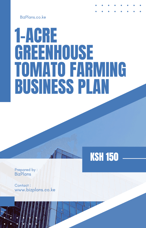 1-Acre Greenhouse Tomato Farming Business Plan