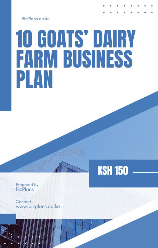 10 Goats’ Dairy Farm Business Plan